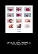 Marcel Broodthaers: The Complete Prints and Books