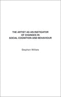 Stephen Willats: The Artist as an Instigator of Changes in Social Cognition and Behaviour